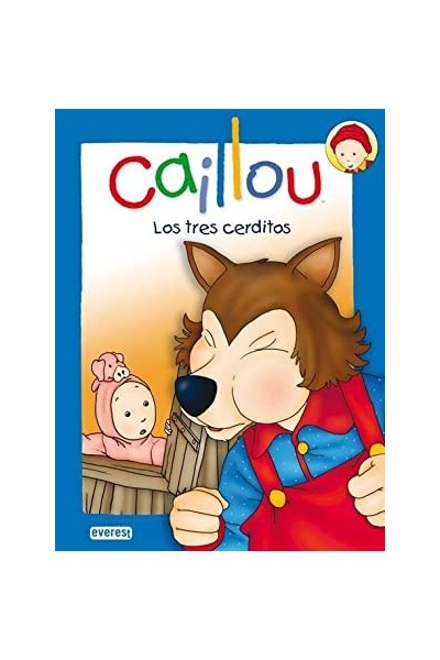 Caillou. Los tres cerditos